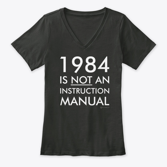 1984 Is Not An Instruction Manual