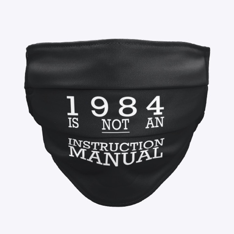 1984 Is NOT An Instruction Manual