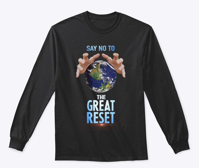 Say No To The Great Reset