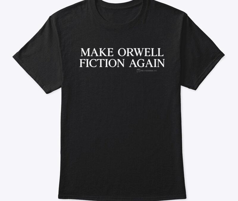 Make Orwell Fiction Again