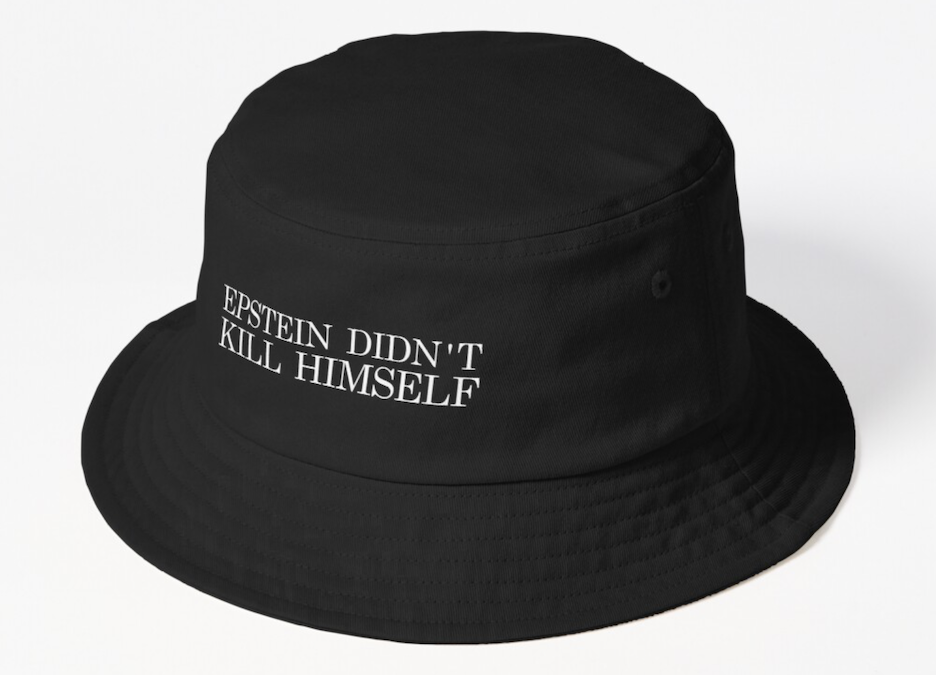 Epstein Didn’t Kill Himself bucket hat