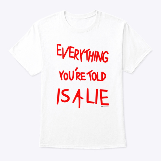 Everything You’re Told