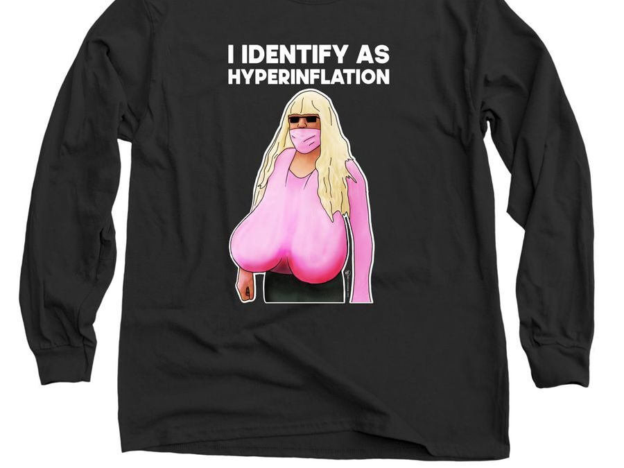 I Identify As Hyperinflation Long