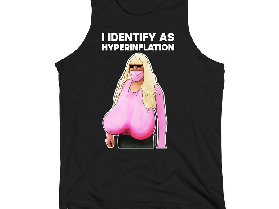 I Identify As Hyperinflation Tank Top