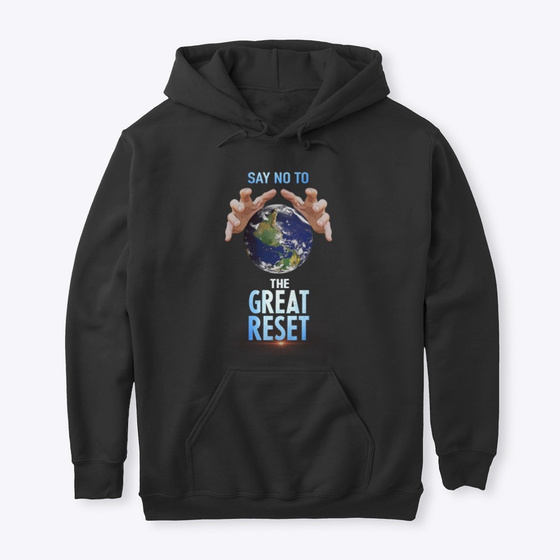Say No To The Great Reset