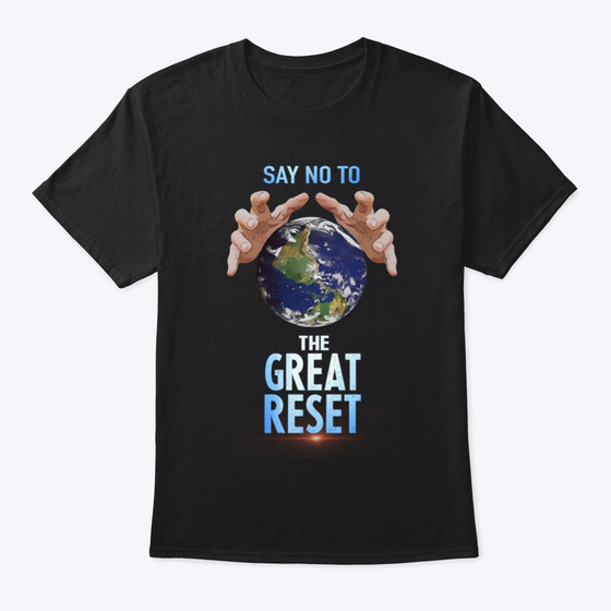 Say No To The Great Reset