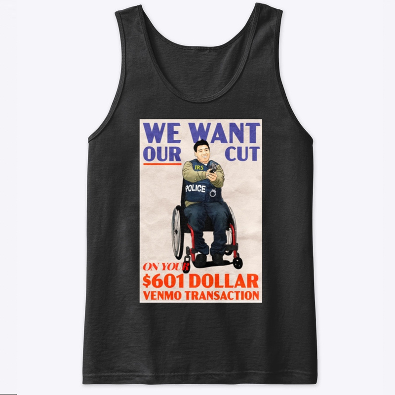 They’re Coming For It tanktop