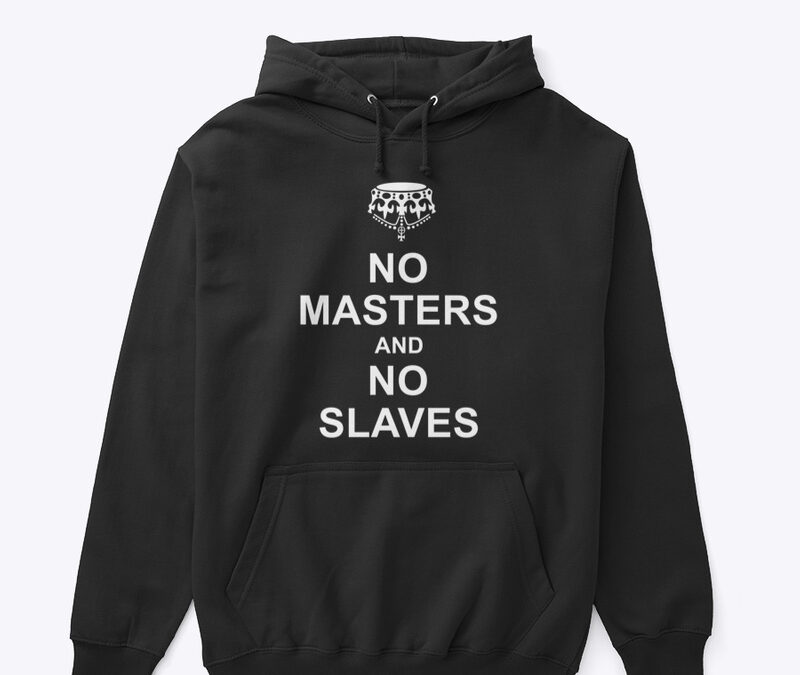 No Masters No Slaves Black Hoodie