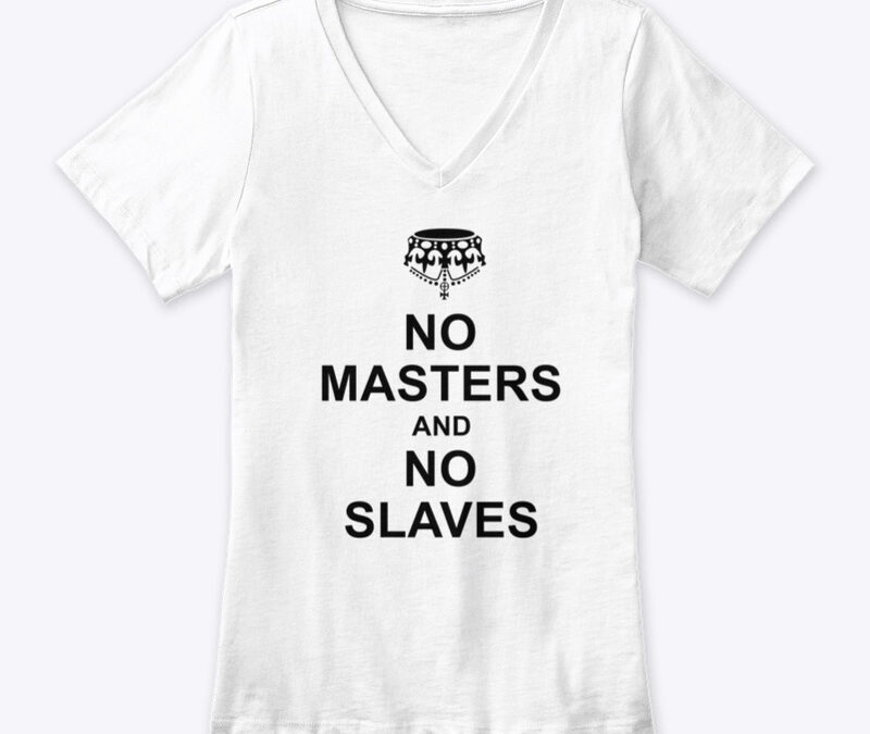 No Masters No Slaves Women’s White