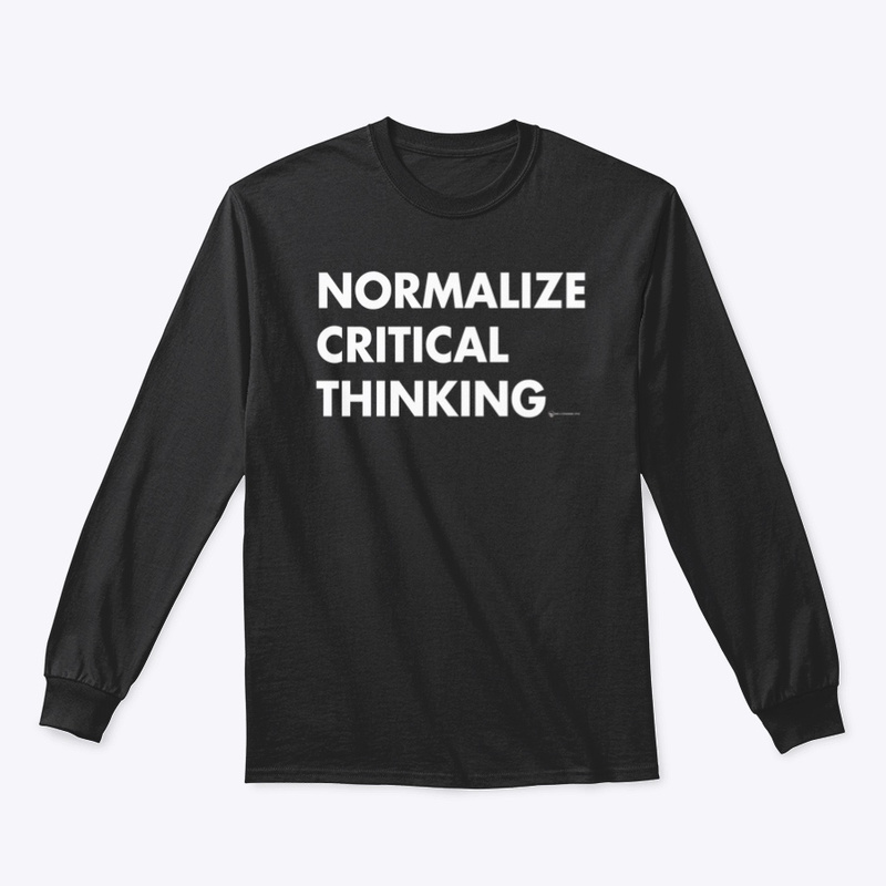 Normalize Critical Thinking Long