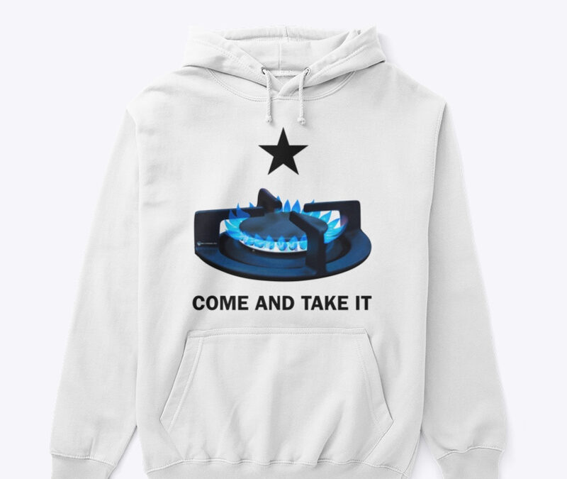 Come And Take It Stove Hoodie