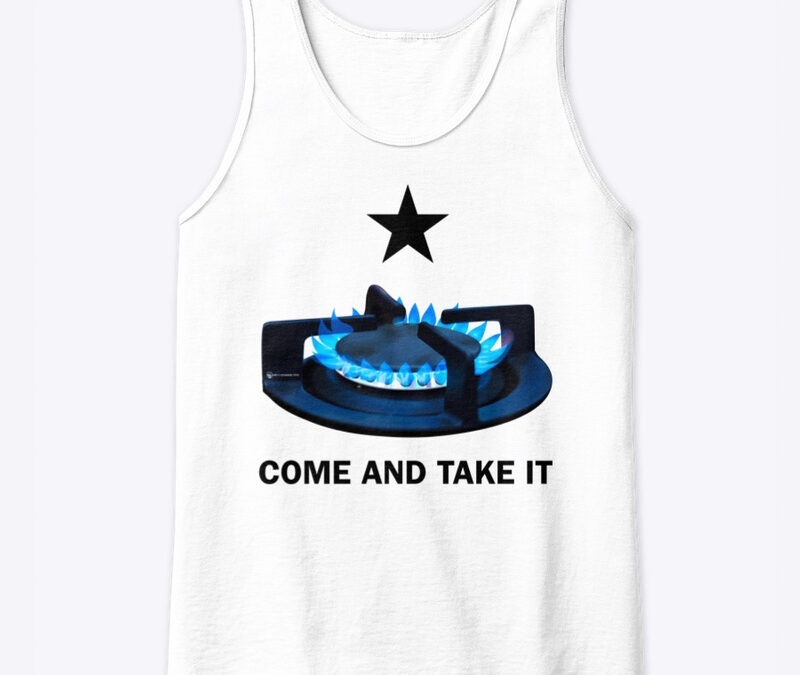 Come And Take It Stove Tank