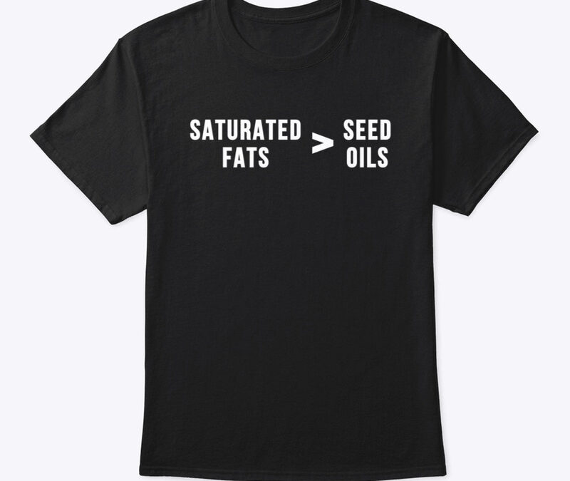 Saturated Fats Vs. Seed Oils Short