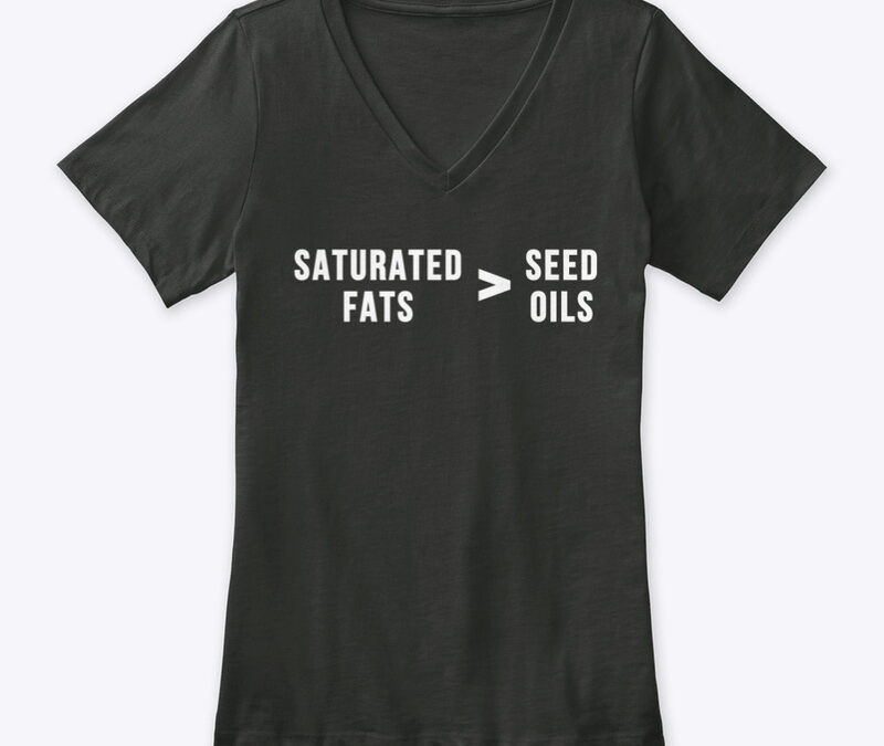 Saturated Fats Vs. Seed Oils Women’s