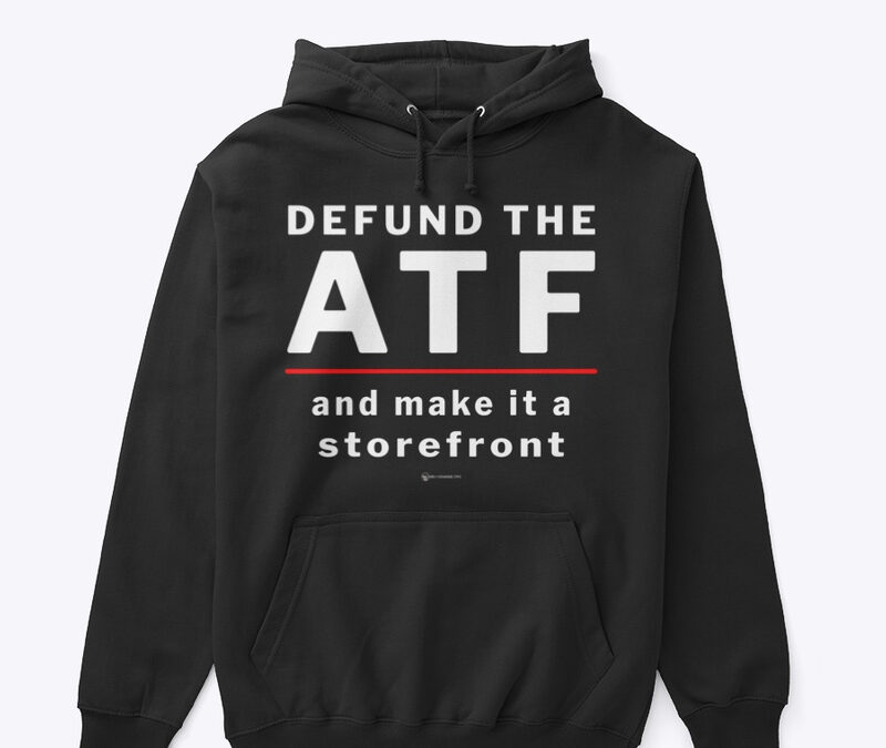 Defund The ATF Hoodie