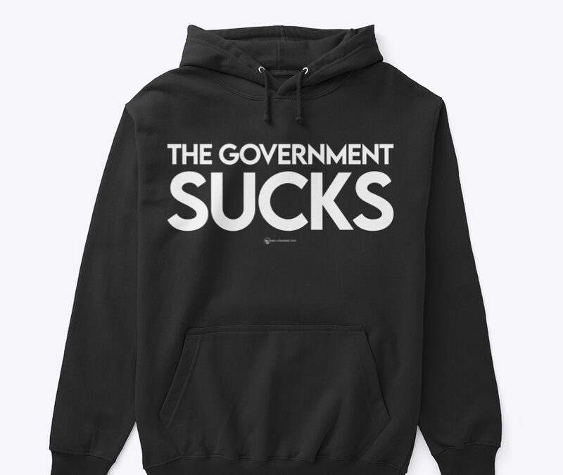 The Government Sucks Hoodie