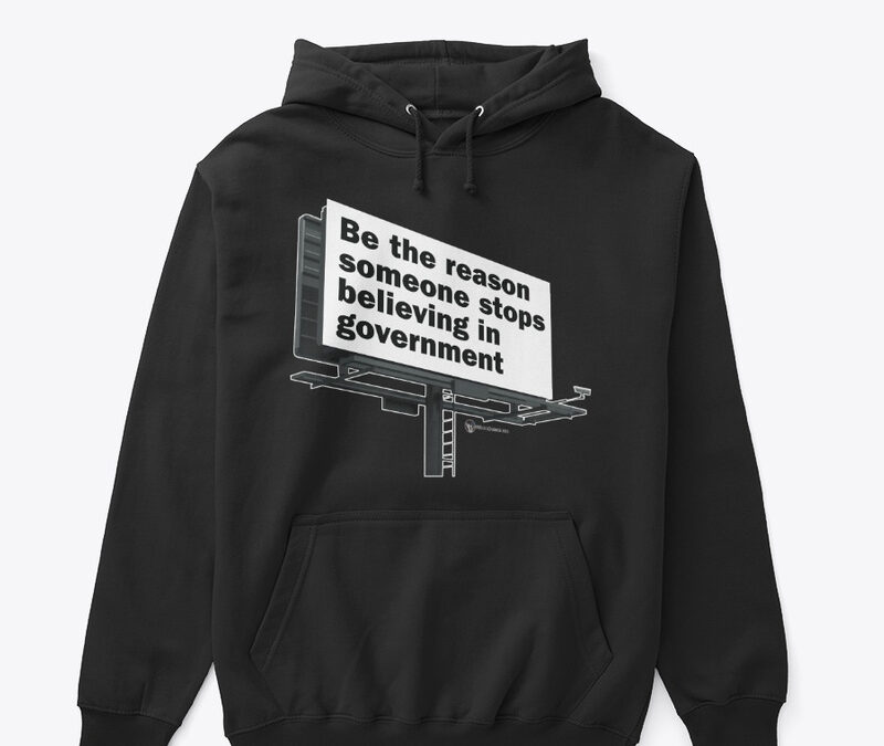Be The Reason Someone Stops Believing In Gov Hoodie