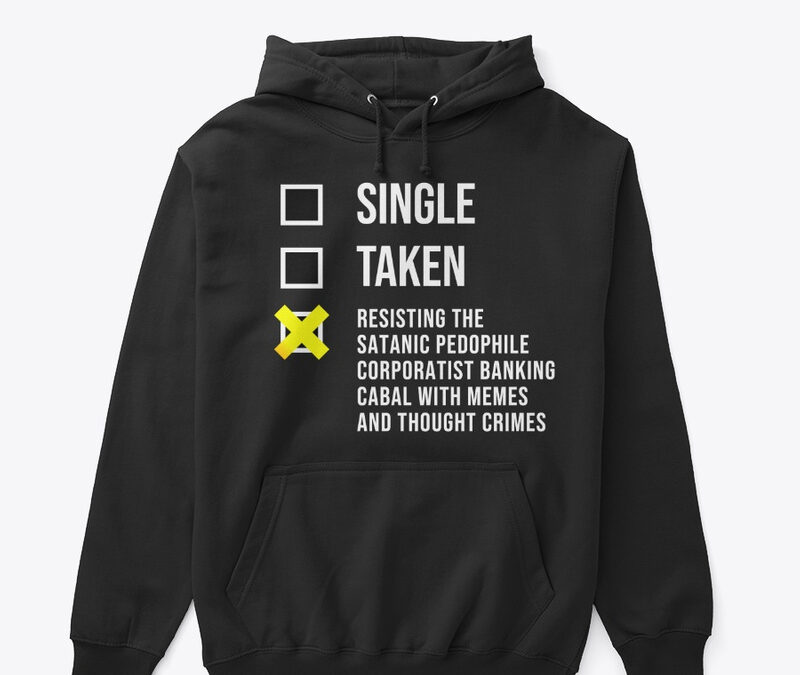 Single Taken Resisting The Cabal Hoodie