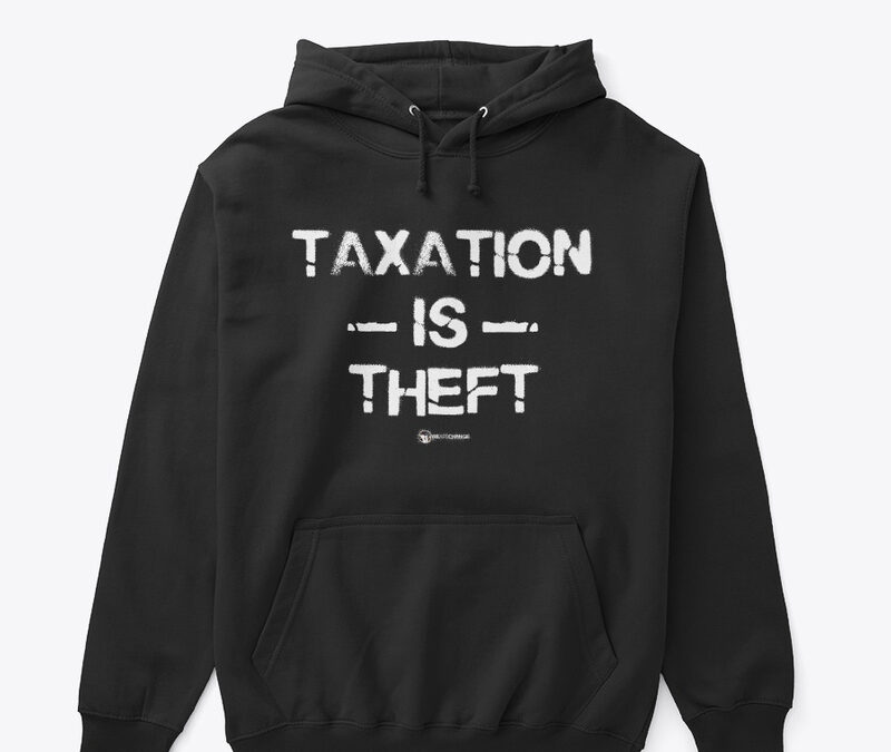 Taxation Is Theft