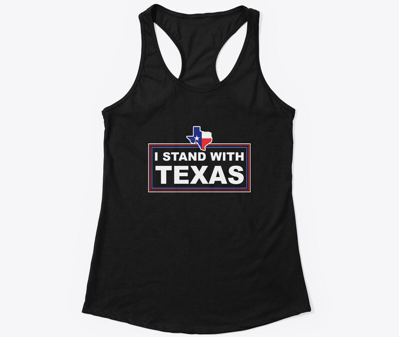 I Stand With Texas