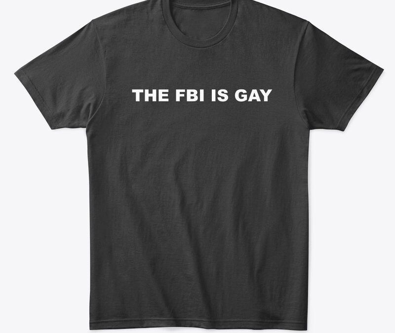 The FBI Is Gay