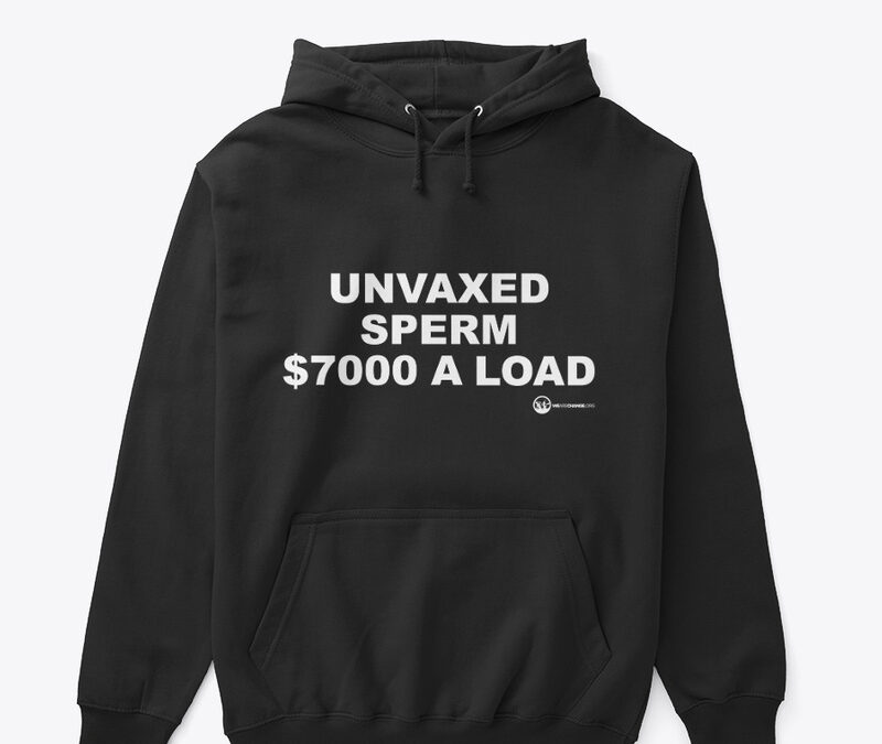 Unvaxed Sperm $7.5K A Load