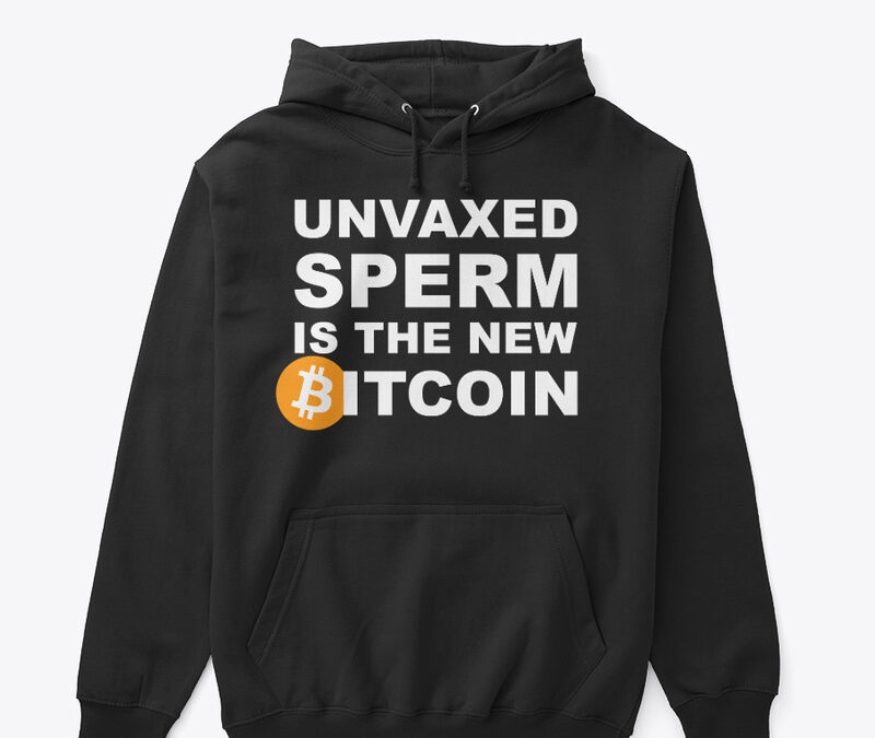 Unvaxed Sperm Is The New BTC