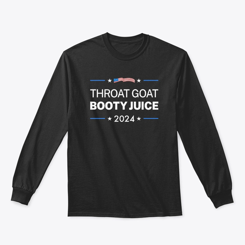 Throat Goat Booty Juice 2024
