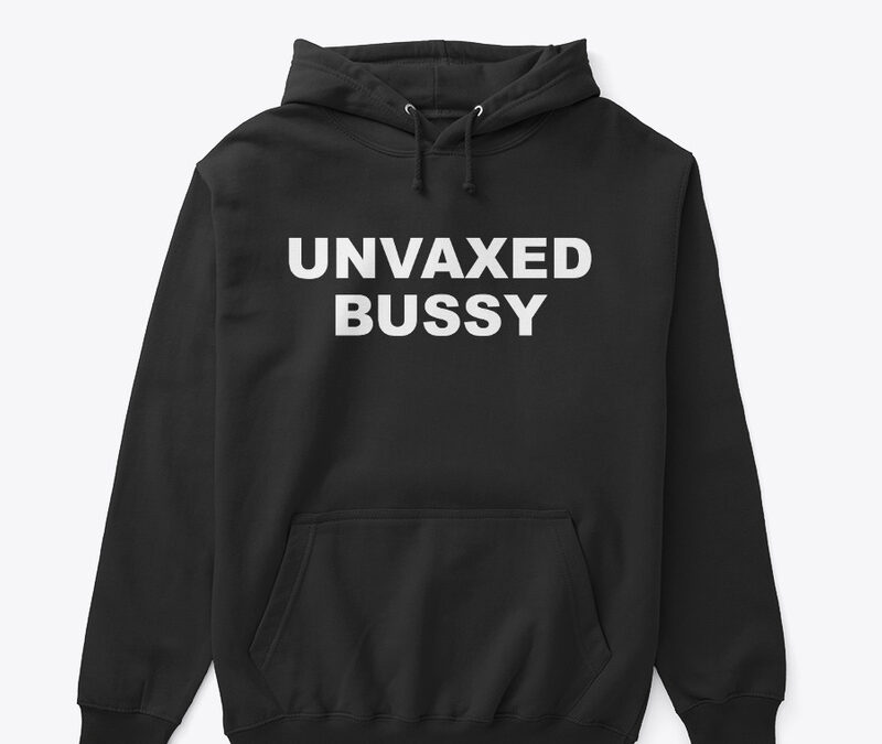 Unvaxed Bussy