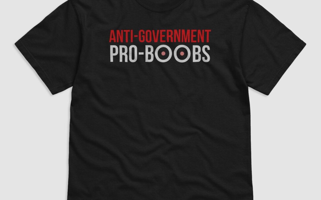 Anti-Gov Pro-Boobs