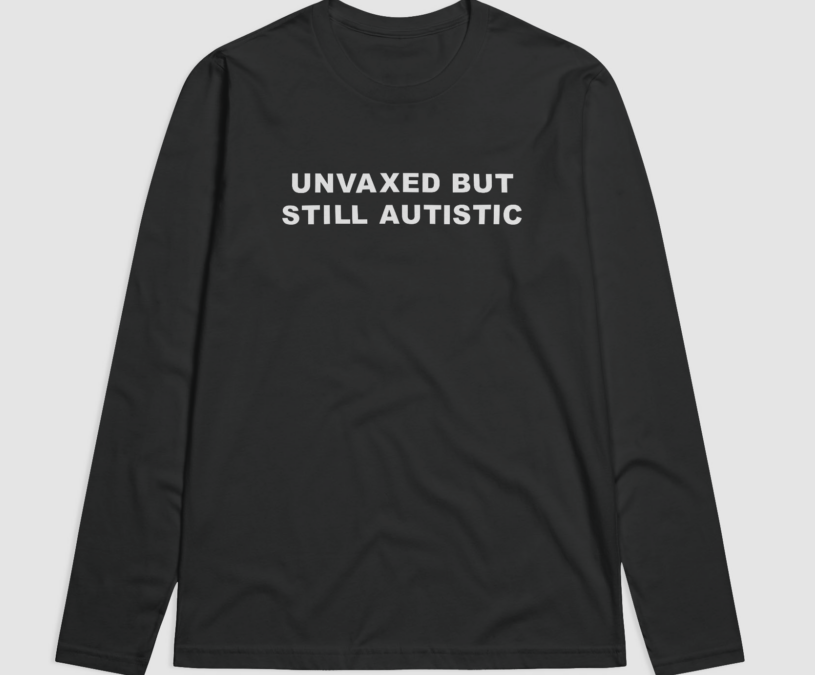 Unvaxed But Still Autistic