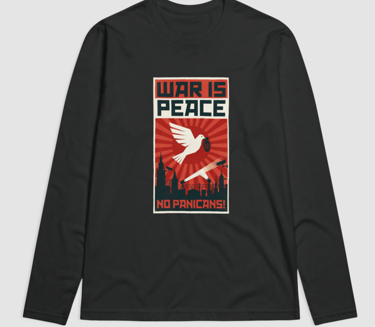 War Is Peace. No Panicans!