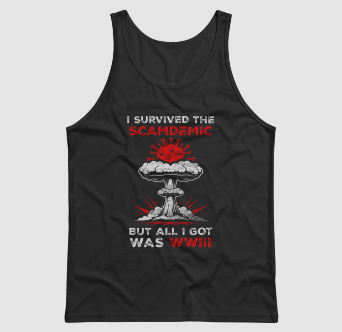I Survived The Scamdemic But All I Got Was WWIII