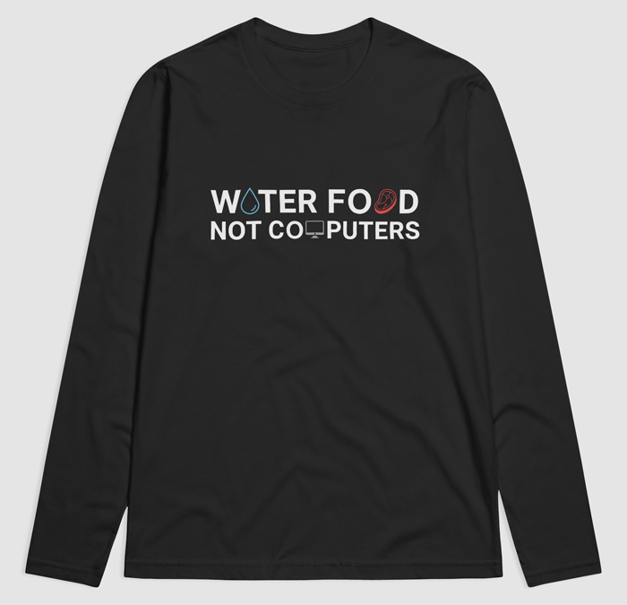 Water Food Not Computers
