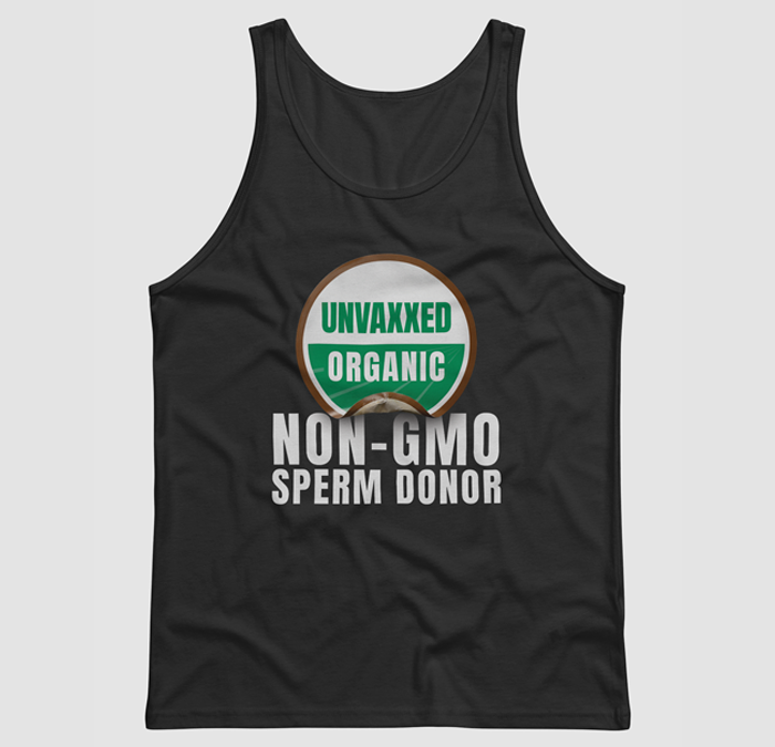 Unvaxxed Organic Non-GMO Sperm Donor