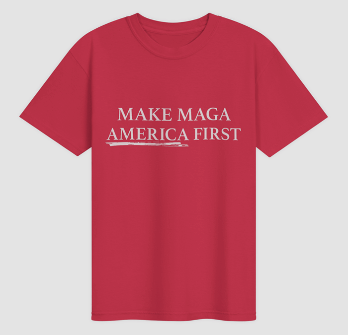 Make MAGA America First